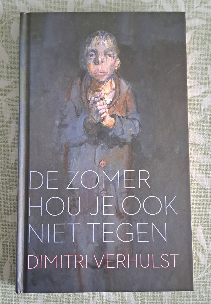 Titel: De zomer hou je ook niet tegen / Dimitri Verhulst, Ophalen of Verzenden, Zo goed als nieuw