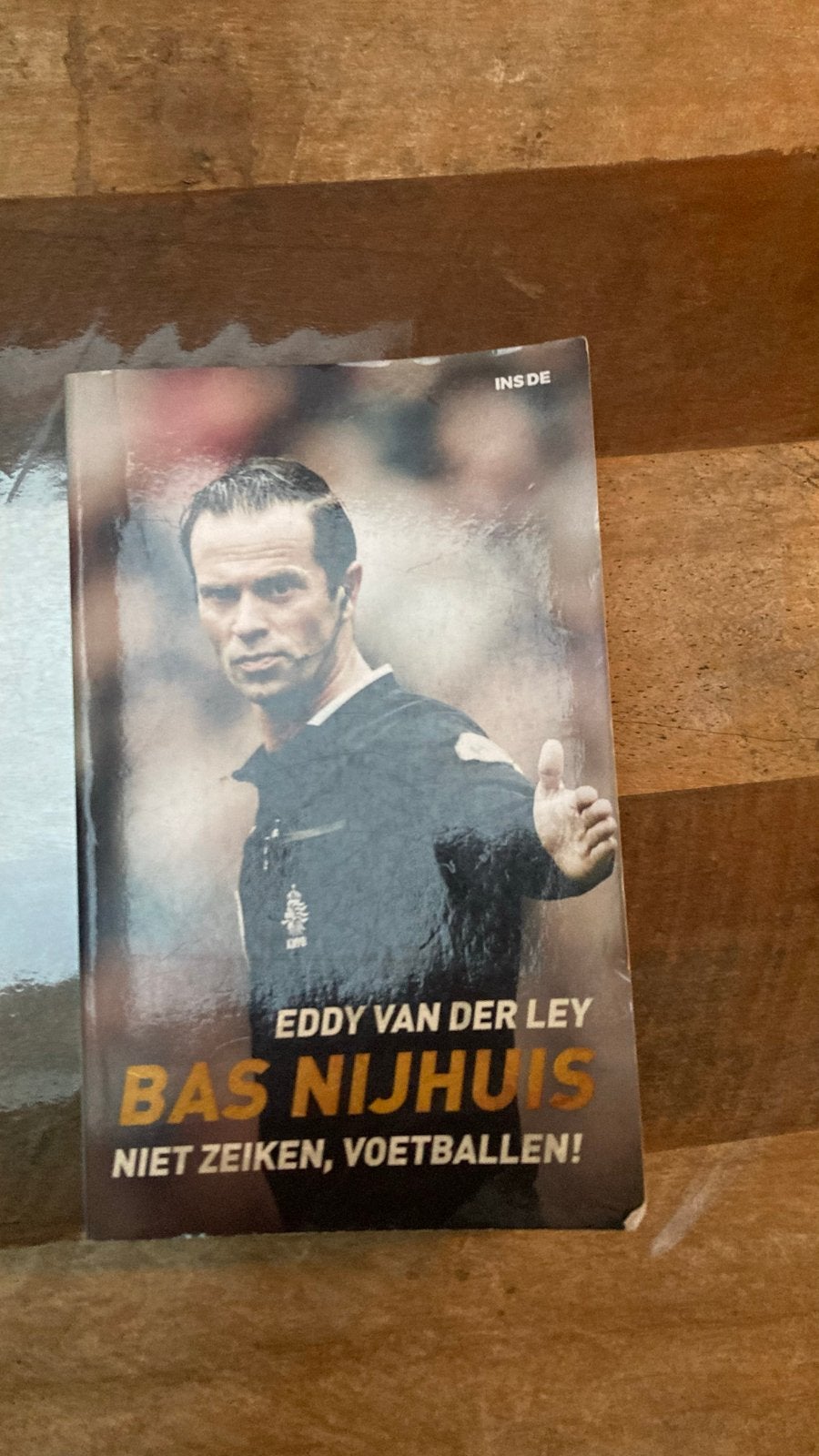 Bas Nijhuis: Niet Zeiken, Voetballen! Biografie, Ophalen of Verzenden, Gelezen, Sport