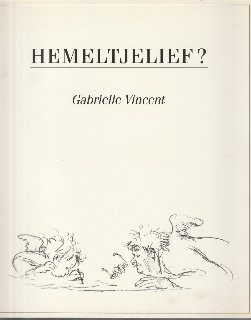 Hemeltjelief ? Gabrielle Vincent, Eén stripboek, Ophalen of Verzenden, Zo goed als nieuw