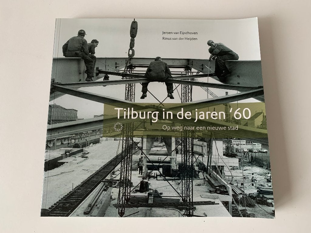 Tilburg in de jaren '60, Ophalen of Verzenden, Zo goed als nieuw, J. van Eijndhoven R. van der Heijden