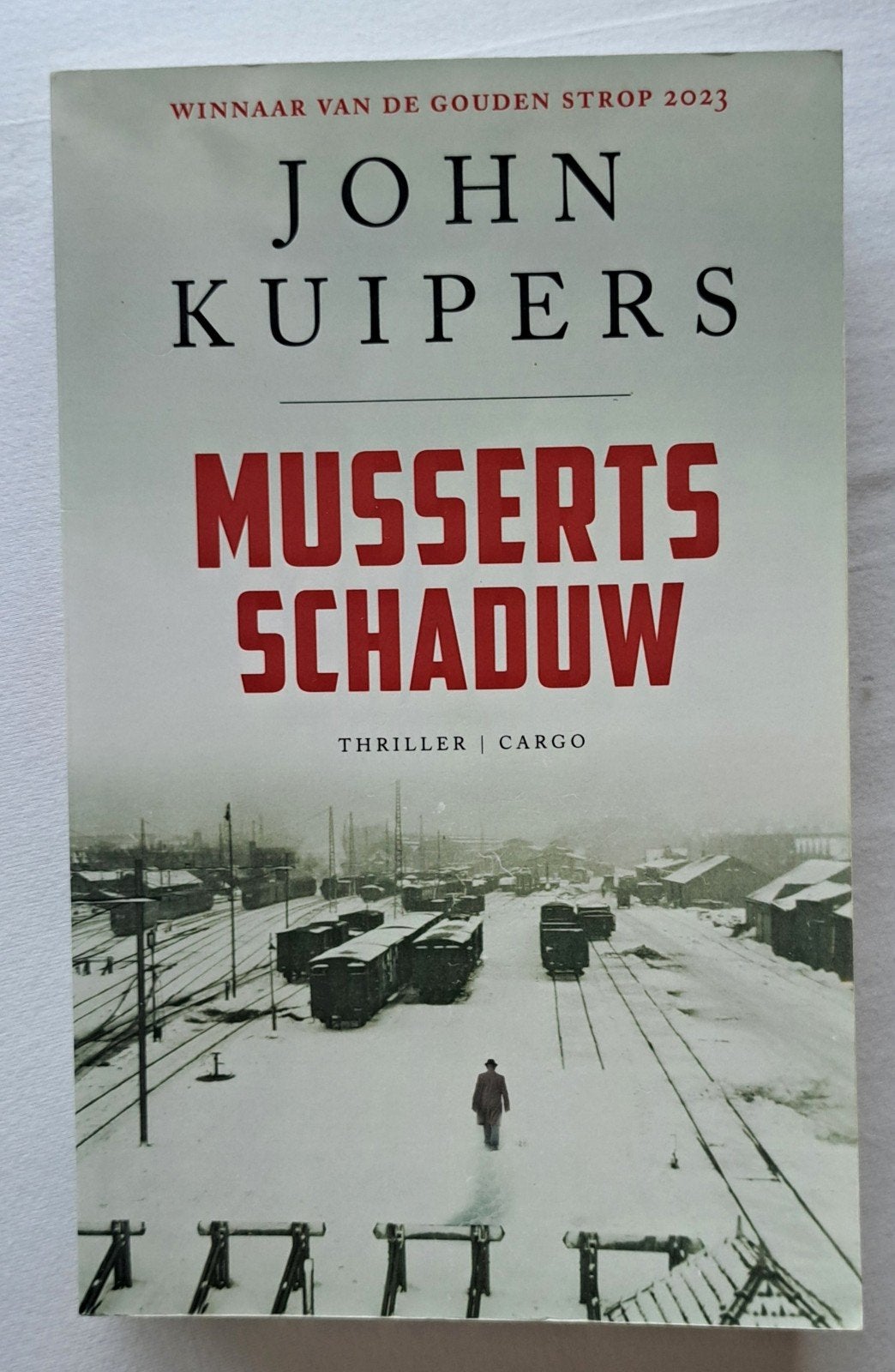 Musserts schaduw door John Kuipers winnaar Goude Strop, Tweede Wereldoorlog, John Kuipers, Nieuw, Ophalen of Verzenden