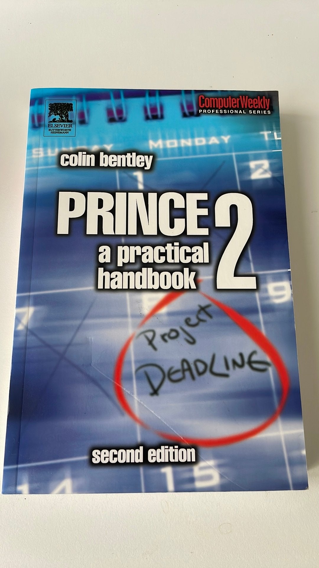 PRINCE2: a practical handbook - Colin Bentley (2e editie), Boeken, Studieboeken en Cursussen, Ophalen of Verzenden, Gamma, Zo goed als nieuw