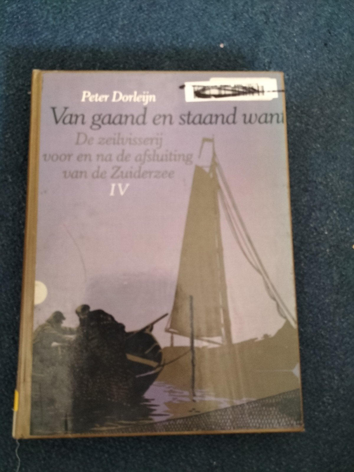 Van gaand en staand want - De zeilvisserij, Boeken, Ophalen of Verzenden, Gelezen, Overige typen