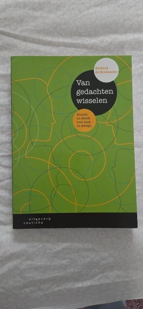 Van gedachten wisselen - Filosofie en ethiek, Boeken, Richard de Brabander, Zo goed als nieuw, Gamma, HBO