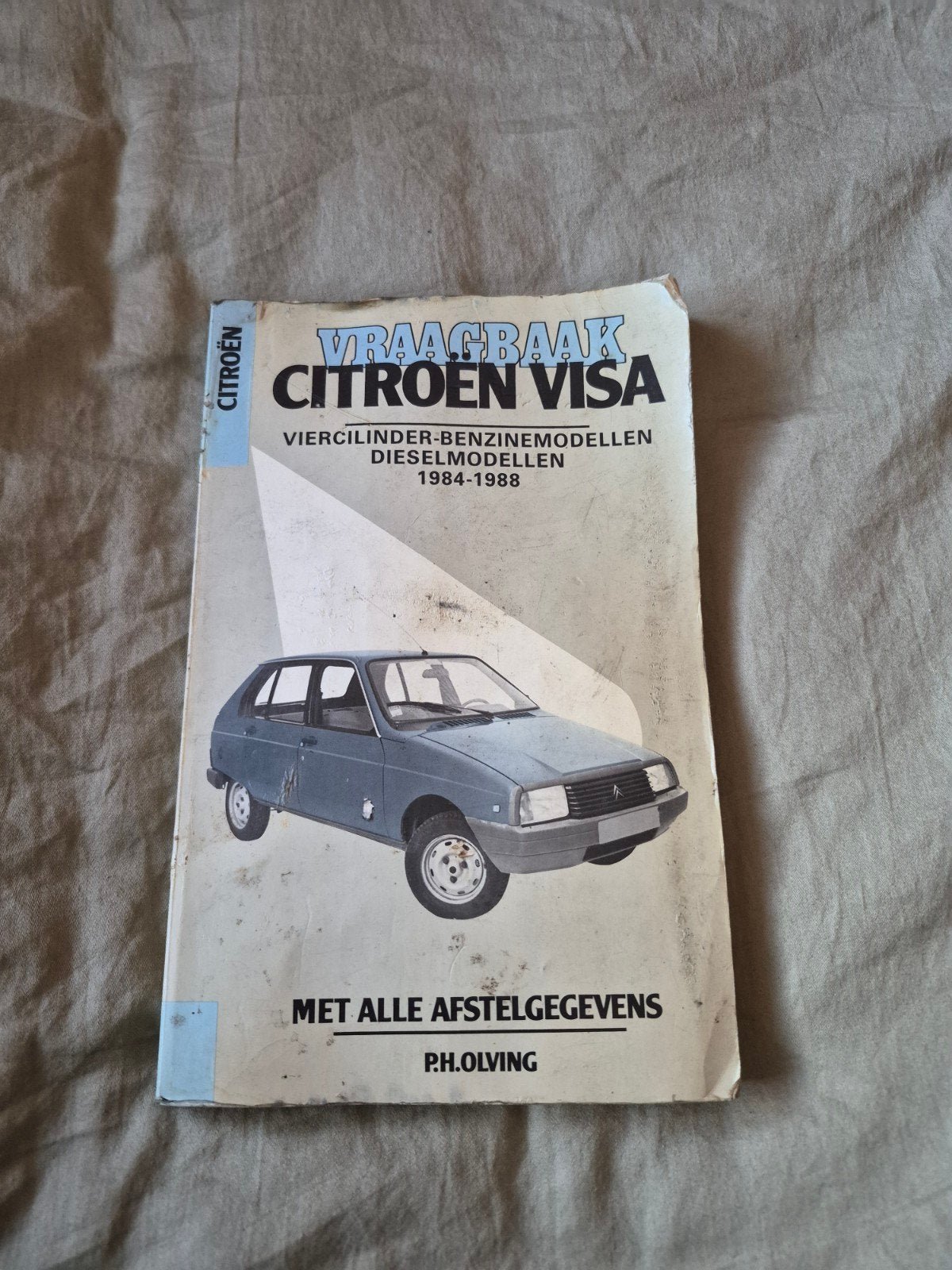 Vraagbaak Citroën Visa Benzine/Diesel 1984-1988, Ophalen of Verzenden, Gelezen, Citroën