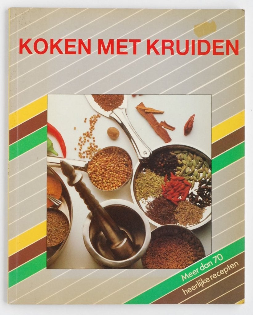 Koken met kruiden - Kookboek 1987