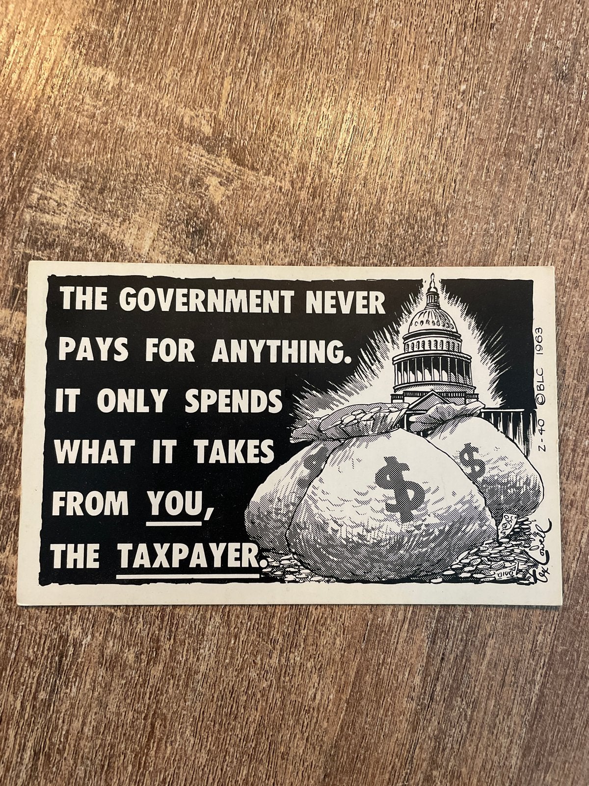 Vintage Ansichtkaart: "The Government Never Pays For Anythin, Ophalen of Verzenden, 1960 tot 1980, Ongelopen, Overige thema's