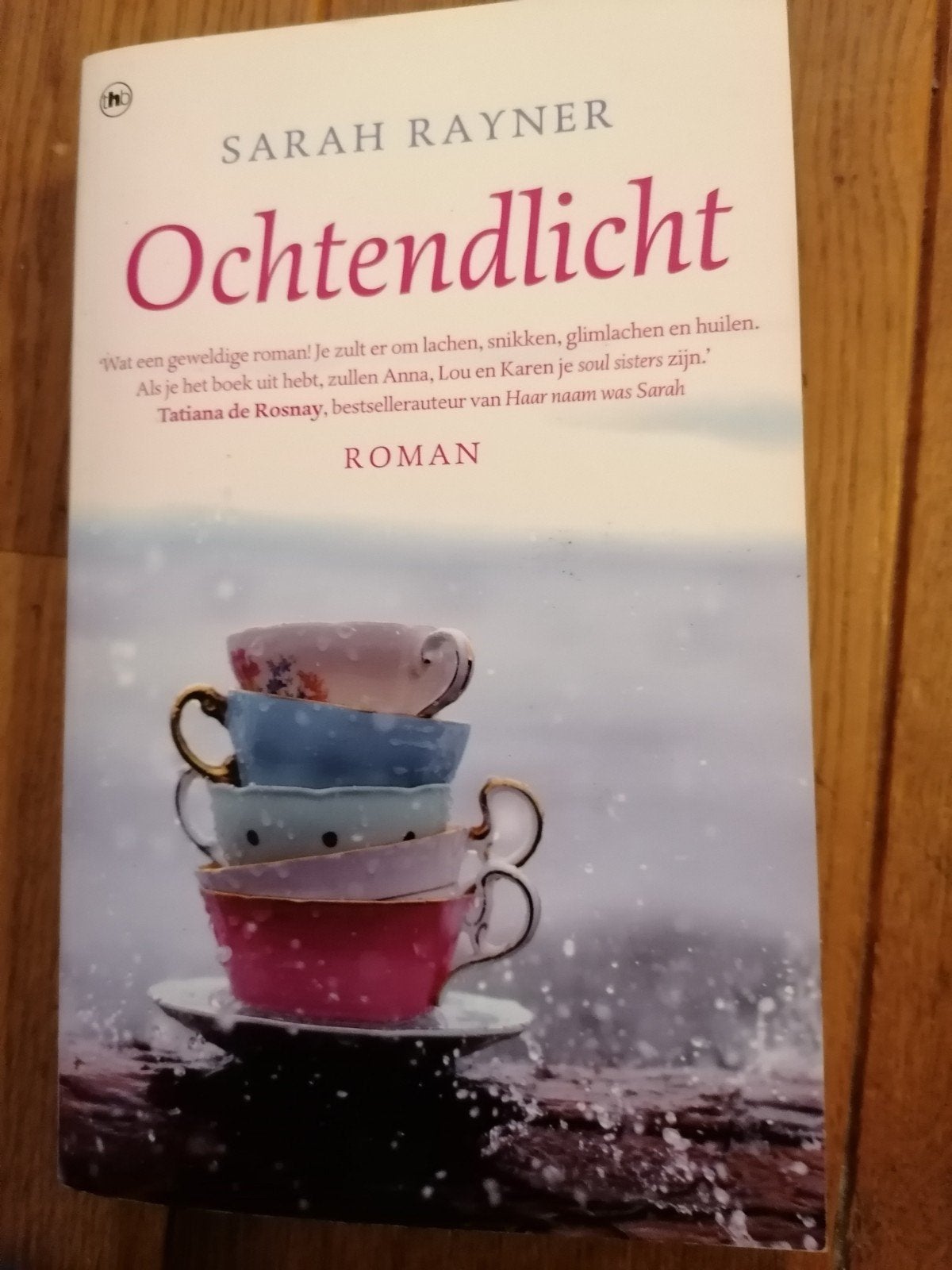 Ochtendlicht - Sarah Rayner: liefde en vriendschap, Ophalen of Verzenden