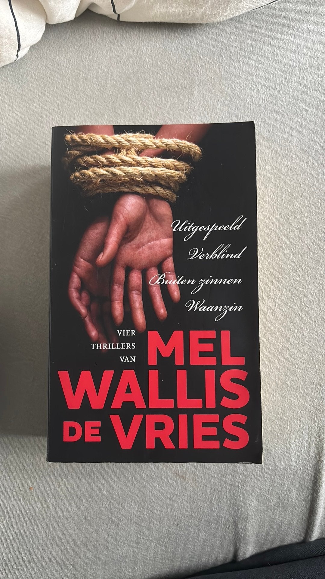 Uitgespeeld; Verblind; Buiten zinnen; Waanzin, Boeken, Ophalen of Verzenden, Gelezen, Mel Wallis de Vries