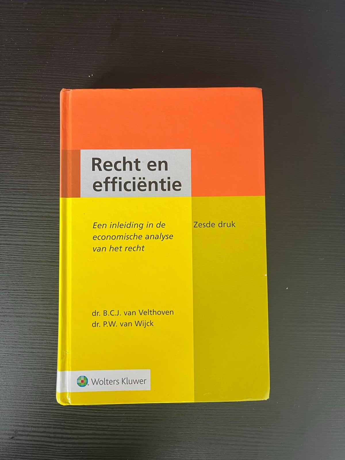 Recht en efficiëntie zesde druk, Boeken, Ophalen of Verzenden, Alpha, Zo goed als nieuw, WO