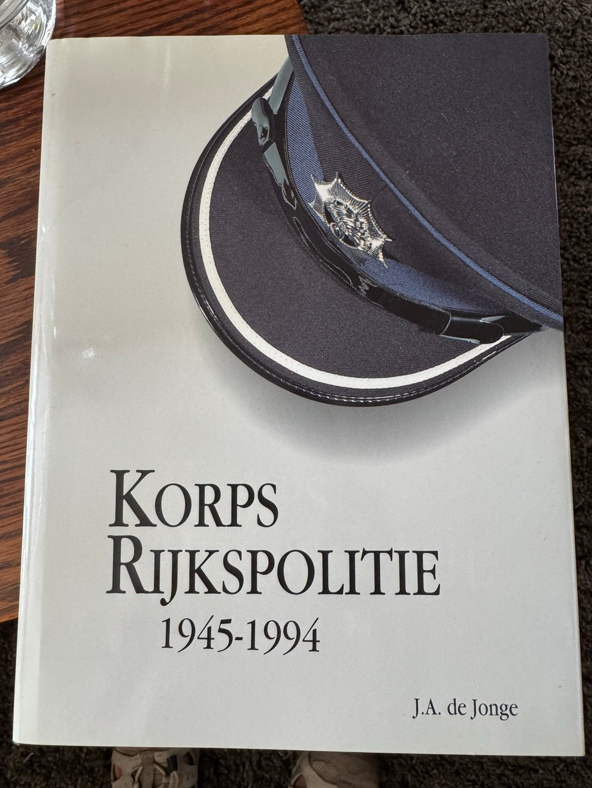Korps Rijkspolitie 1945-1994 - J.A. de Jonge, Boeken, Ophalen of Verzenden, 20e eeuw of later, Zo goed als nieuw