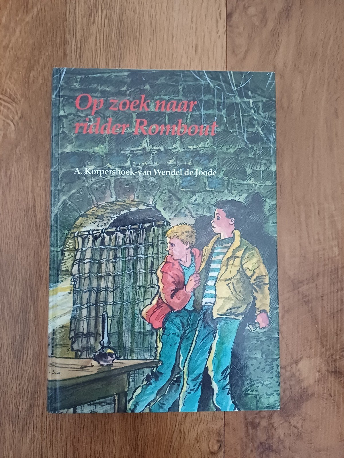 A.Korpershoek-v Wendel de Joode. Op zoek naar ridder Rombout, Ophalen of Verzenden, A. Korpershoek-van Wendel de Joode