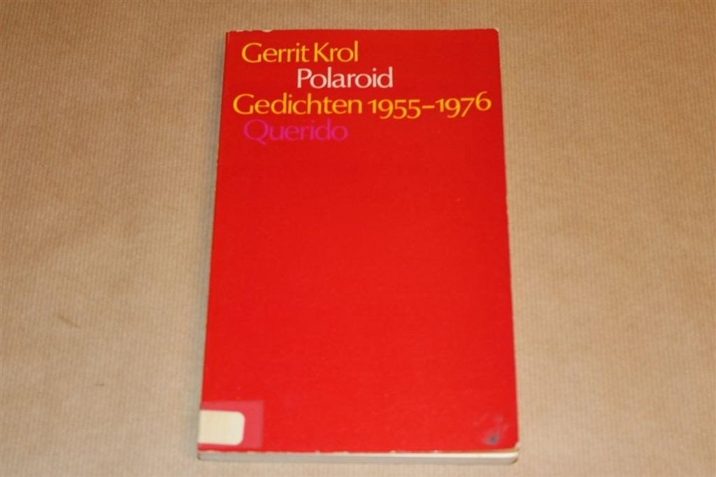 Polaroid — Gedichten, 1955-1976 — Gerrit Krol, Ophalen of Verzenden, Gelezen