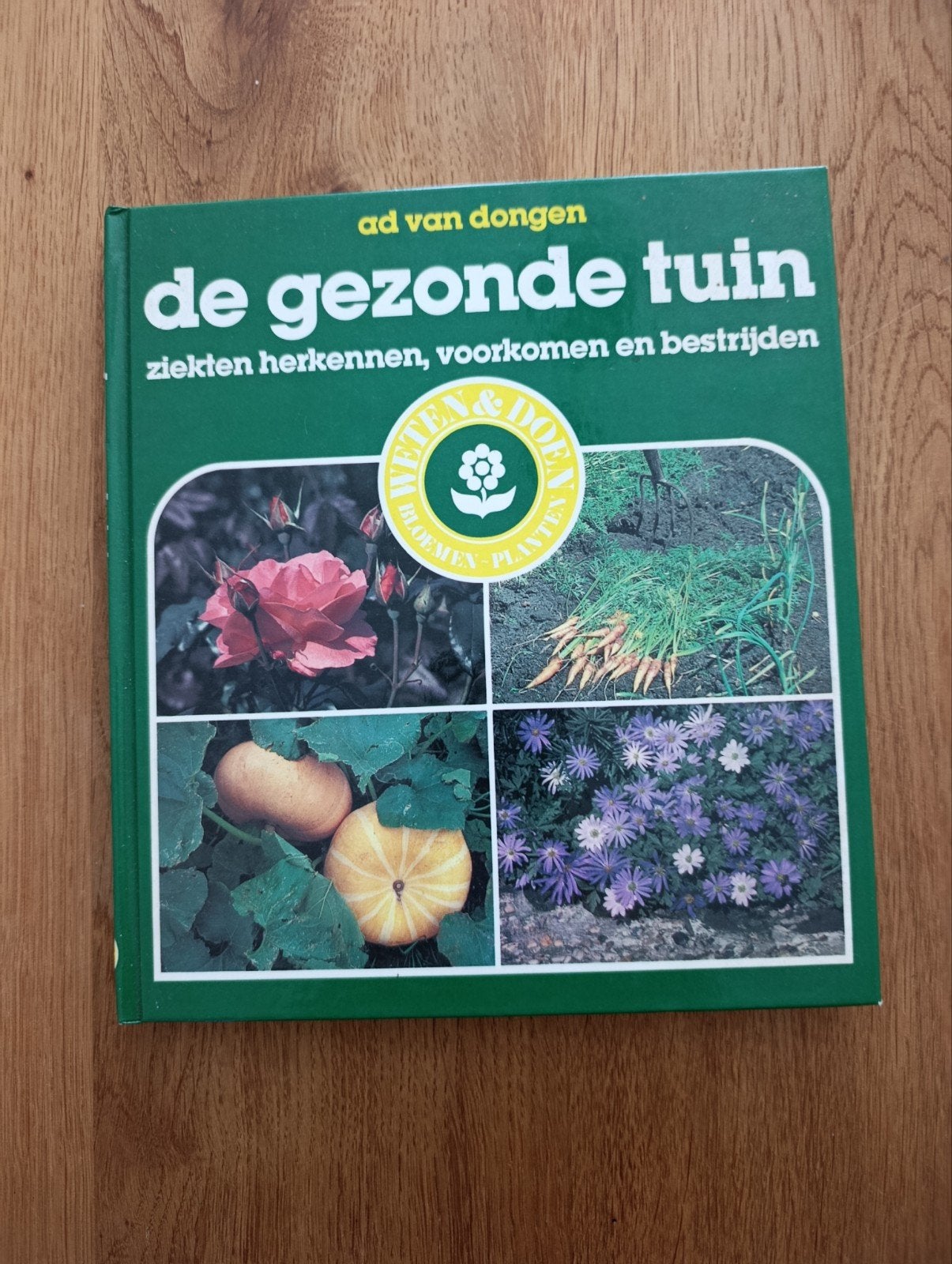 De Gezonde Tuin: Ziekten herkennen, voorkomen en bestrijden, Ophalen of Verzenden, Gelezen, Ad van Dongen, Tuinieren en Tuinplanten