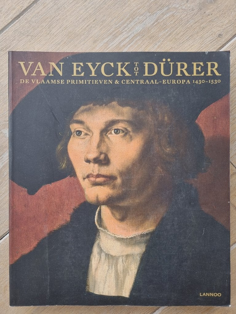 Van Eyck tot Dürer, De Vlaamse primitieven & Centraal Europa, Till Holger-Borchert, Ophalen of Verzenden, Zo goed als nieuw, Schilder- en Tekenkunst