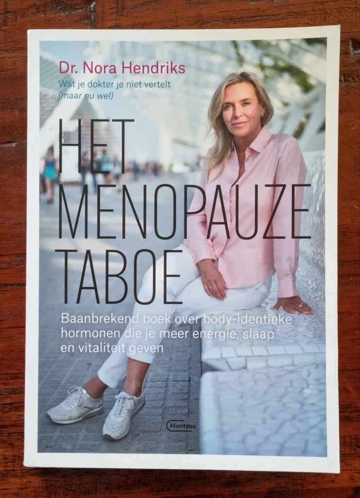 Nora Hendriks - Het menopauze taboe, Nora Hendriks, Ophalen of Verzenden, Zo goed als nieuw, Gezondheid en Conditie