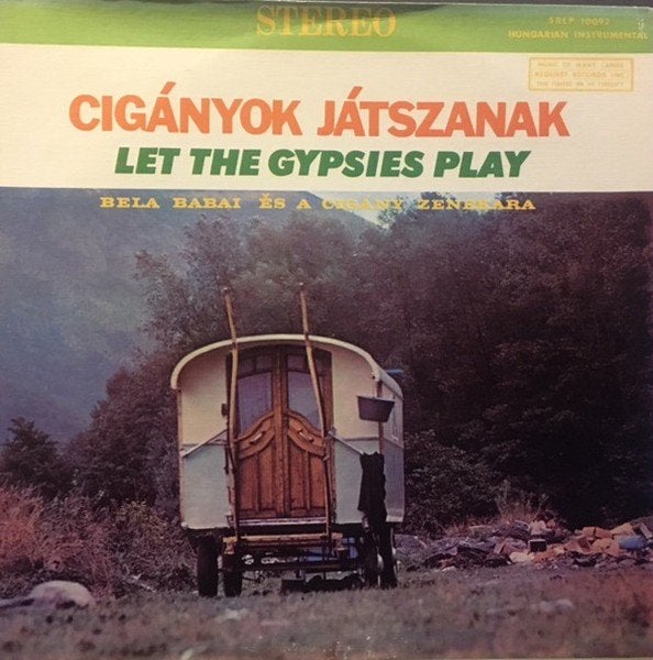 LP - Bela Babai - Cigányok Játszanak, Inclusief binnenhoes, Zo goed als nieuw, 12 inch, Latijns-Amerikaans