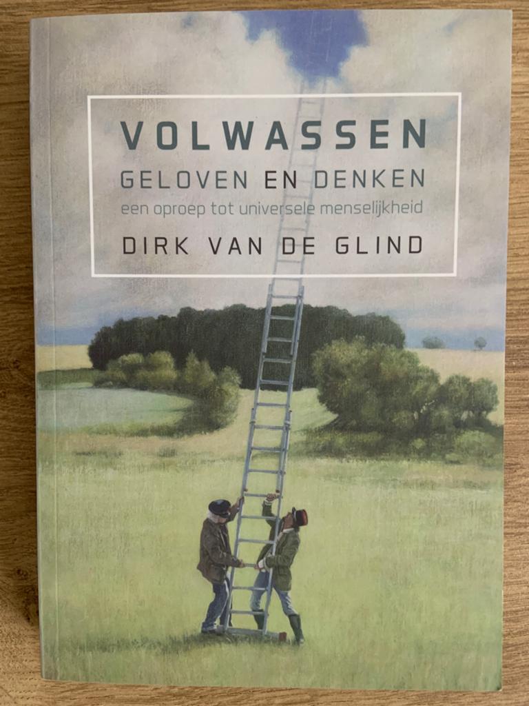 Dirk van de Glind - Volwassen geloven en denken, Boeken, Achtergrond en Informatie, Spiritualiteit algemeen, Ophalen of Verzenden