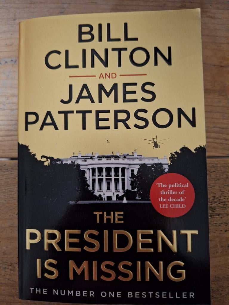 The President Is Missing - Bill Clinton & James Patterson, Ophalen of Verzenden, Nieuw, Bill Clinton en James Patterson, Amerika