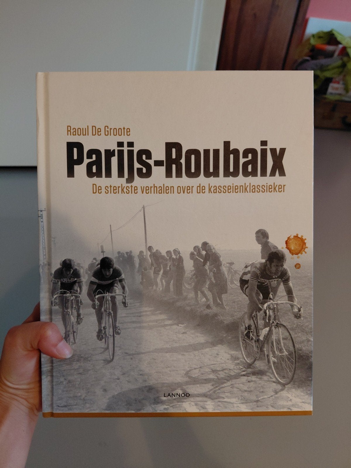 Prachtig koffietafelboek: Parijs-Roubaix, Ophalen of Verzenden, Zo goed als nieuw, Raoul De Groote, Lopen en Fietsen