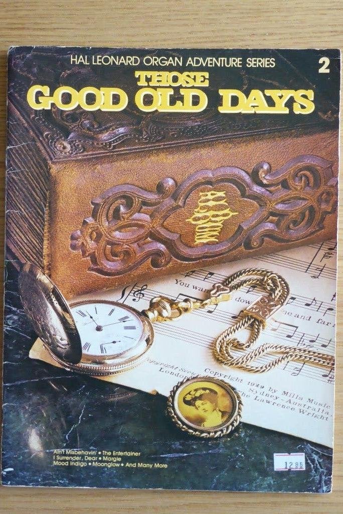 HAL Leonard Organ Adventure Series Those Good Old Days -2, Gebruikt, Overige soorten, Ophalen of Verzenden, Populair