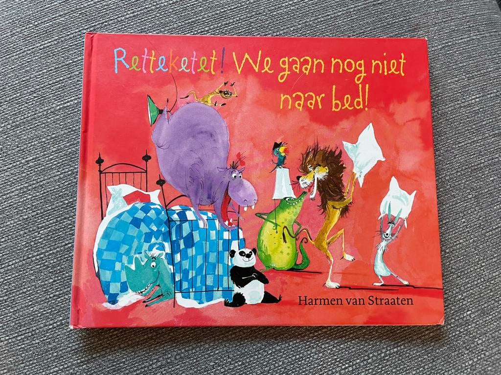 Retteketet we gaan nog niet naar bed - Harmen van Straaten, Ophalen of Verzenden, Gelezen