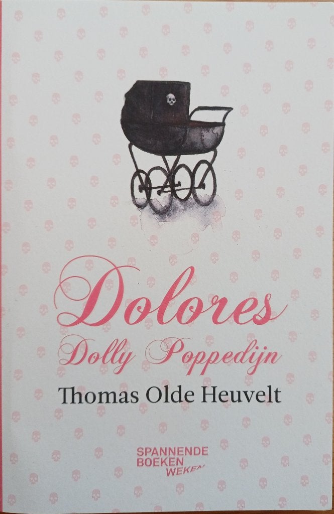 2+1 GRATIS Dolores Dolly Poppedijn Thomas Olde Heuvelt, Boeken, Thomas Olde Heuvelt, Ophalen of Verzenden, Zo goed als nieuw, Nederland