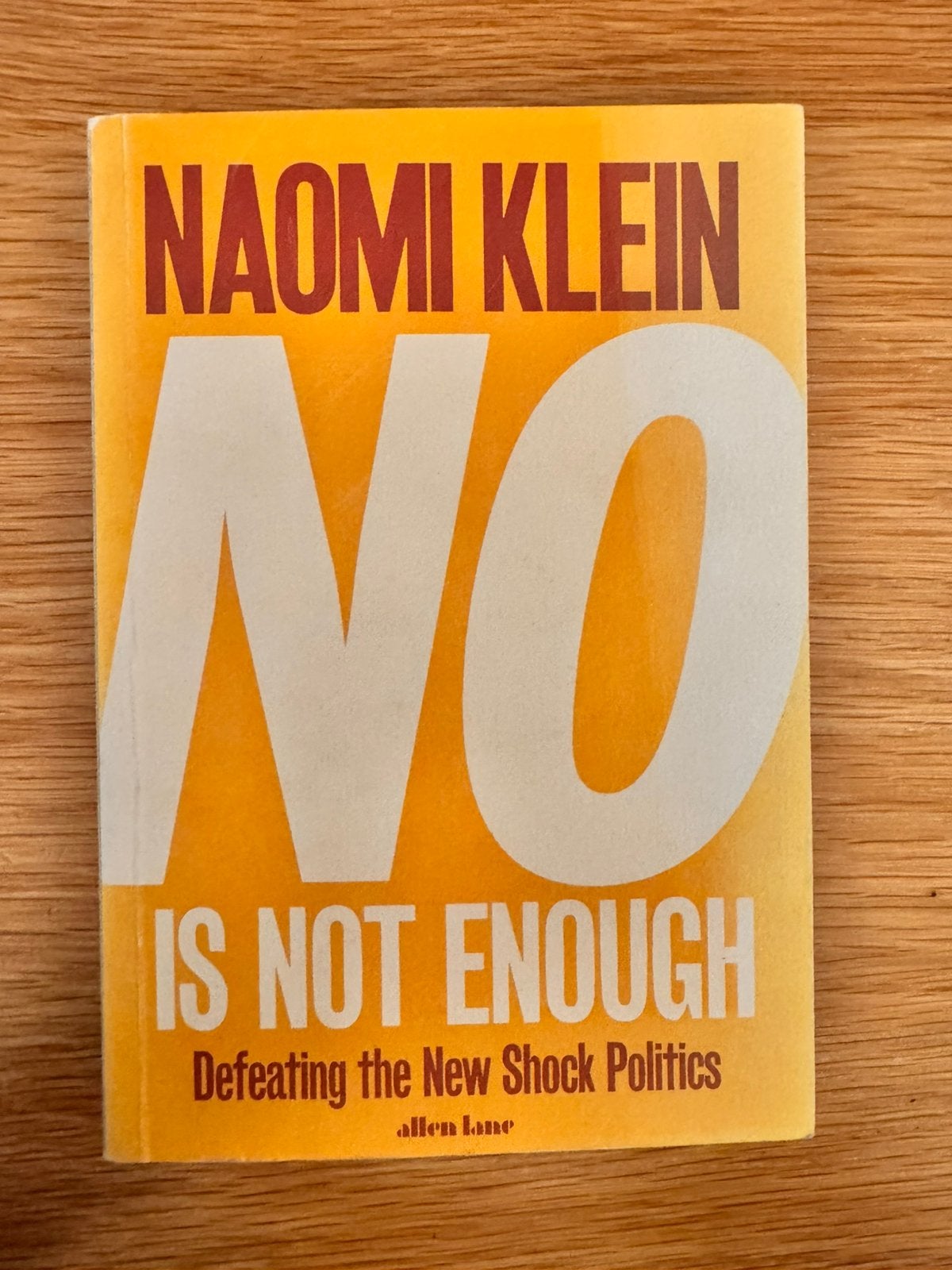 NAOMI KLEIN NO IS NOT ENOUGH, Ophalen of Verzenden, Zo goed als nieuw
