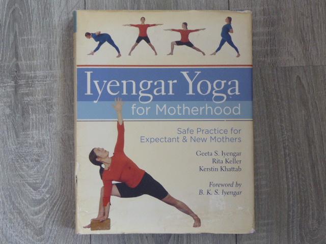 IYENGAR  YOGA for MOTHERHOOD Geeta Iyengar, Keller e.a., Gelezen, Zwangerschap en Bevalling, Iyengar, Keller en Khattab, Ophalen of Verzenden