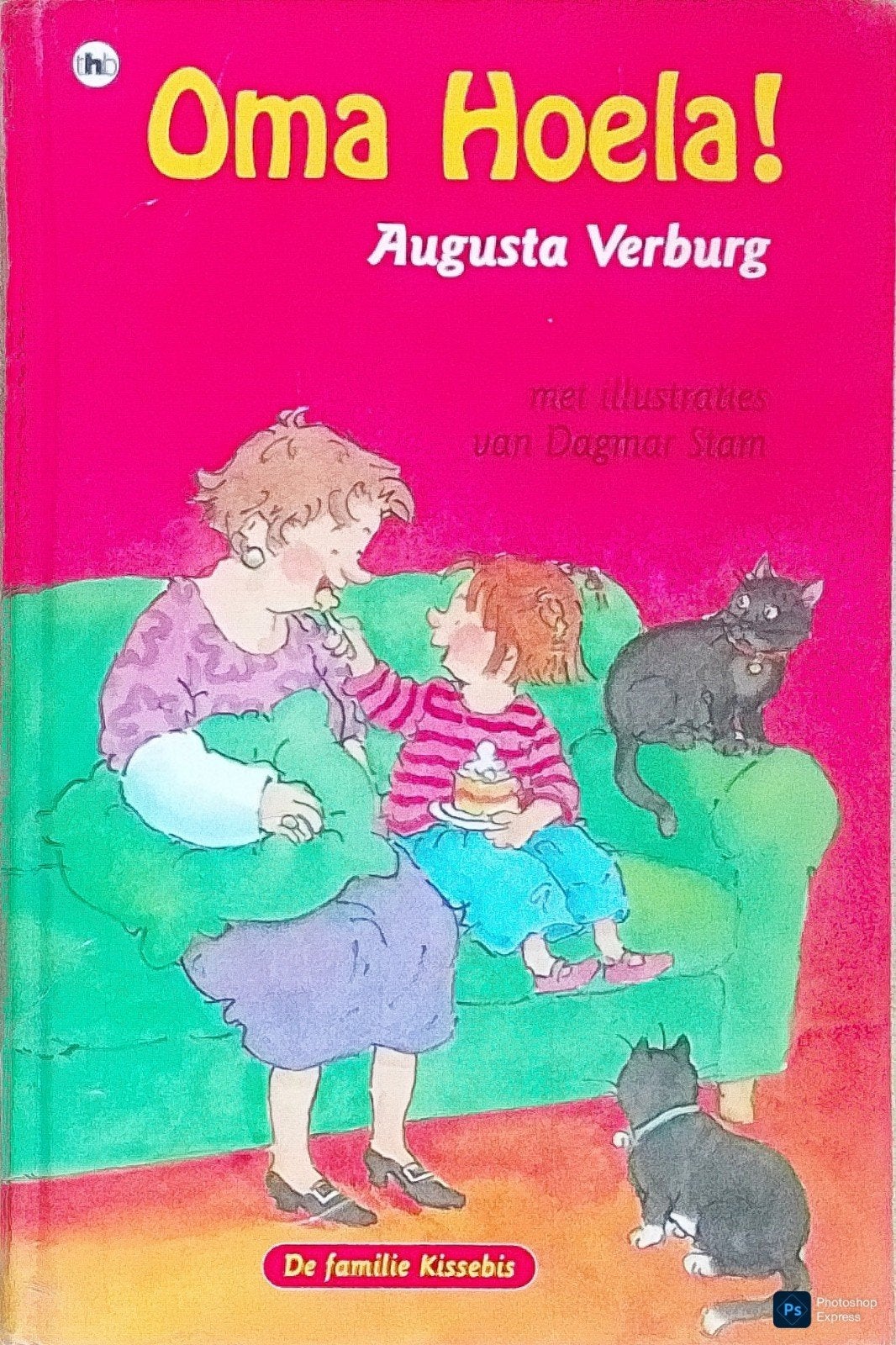 De Familie Kissebis Oma Hoela!, Boeken, Gelezen, Fictie algemeen, Jongen of Meisje, Augusta Verburg.