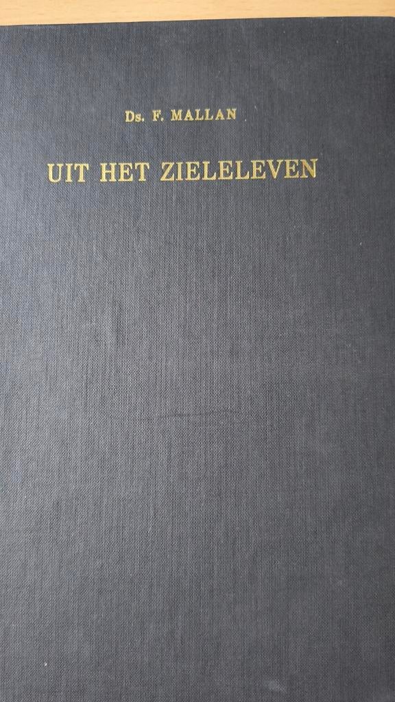 Uit het zieleleven. Ds F Mallan, Boeken, Godsdienst en Theologie, Ophalen of Verzenden, Zo goed als nieuw, Ds F Mallan, Christendom | Protestants