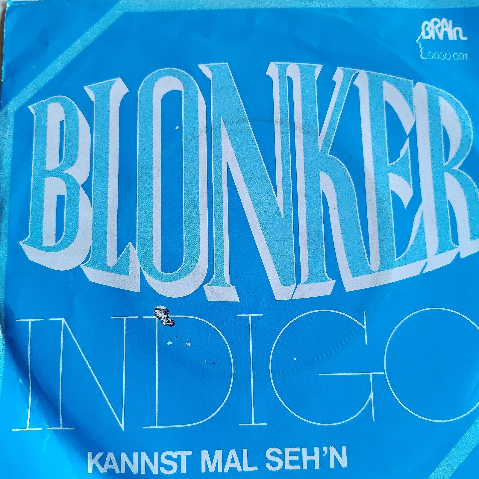 Blonker - Indigo / Kannst Mal Seh'n (Single), Gebruikt, 7 inch, Single, Ophalen of Verzenden