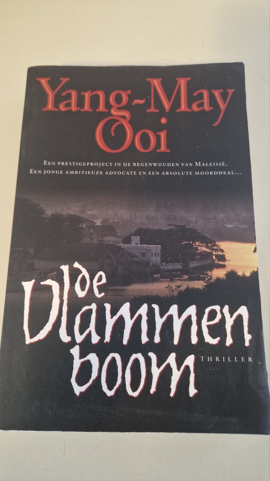 De Vlammenboom - Yang-May Ooi (Thriller), Ophalen of Verzenden, Gelezen, Yang-May Ooi, Wereld overig