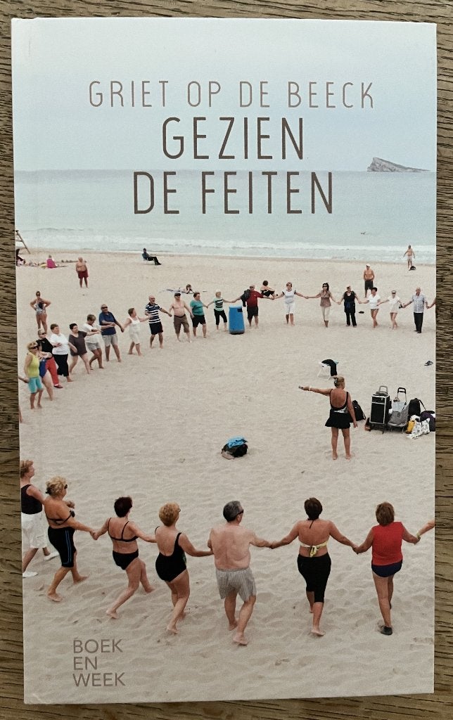 Griet op de Beeck - Gezien de feiten, Boeken, Ophalen of Verzenden, Zo goed als nieuw, Griet op de Beeck