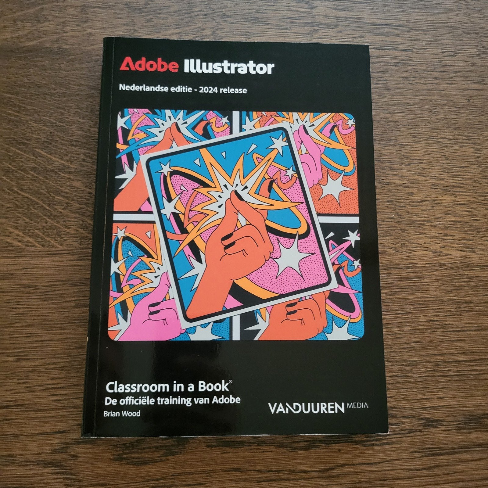 Adobe Illustrator Classroom in a Book 2024 - Nederlands, Nieuw, Brian Wood, Beta, HBO