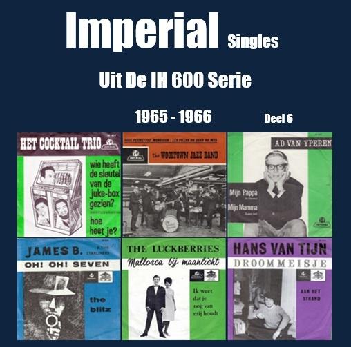 Imperial Singles - Uit De IH serie 1965 - 1966 Deel 6, Ophalen of Verzenden, Zo goed als nieuw, Levenslied of Smartlap