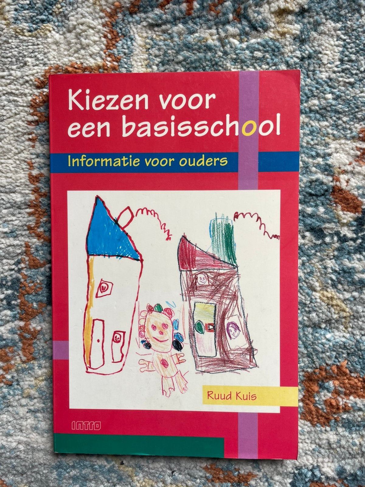 Kiezen voor een basisschool - Ruud Kuis, Ophalen of Verzenden, Gelezen