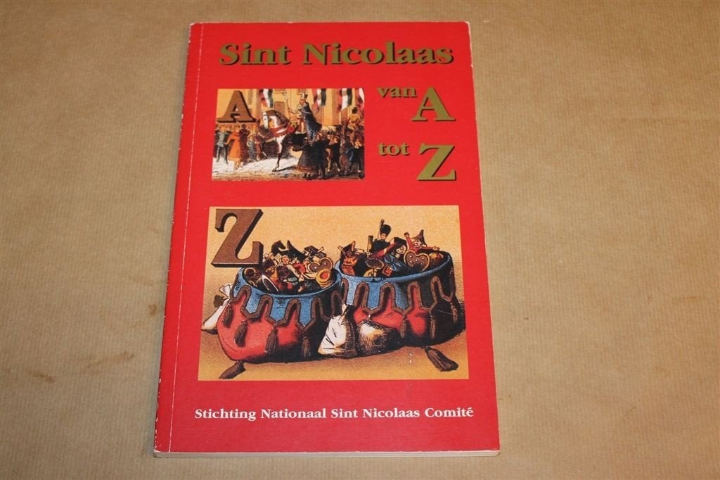 Sint Nicolaas van A tot Z — Geschiedenis, Toneel en Liedjes, Gebruikt, -, -, Ophalen of Verzenden