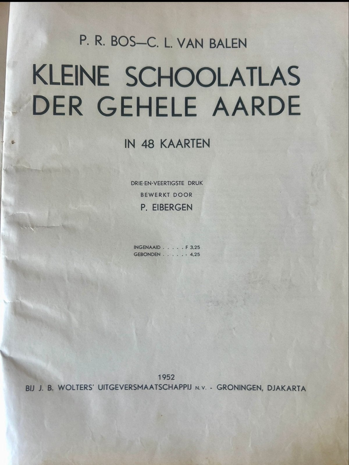 Kleine Schoolatlas der Gehele Aarde - P.R. Bos - 1952, Gelezen, Bosatlas, Ophalen of Verzenden, 1800 tot 2000