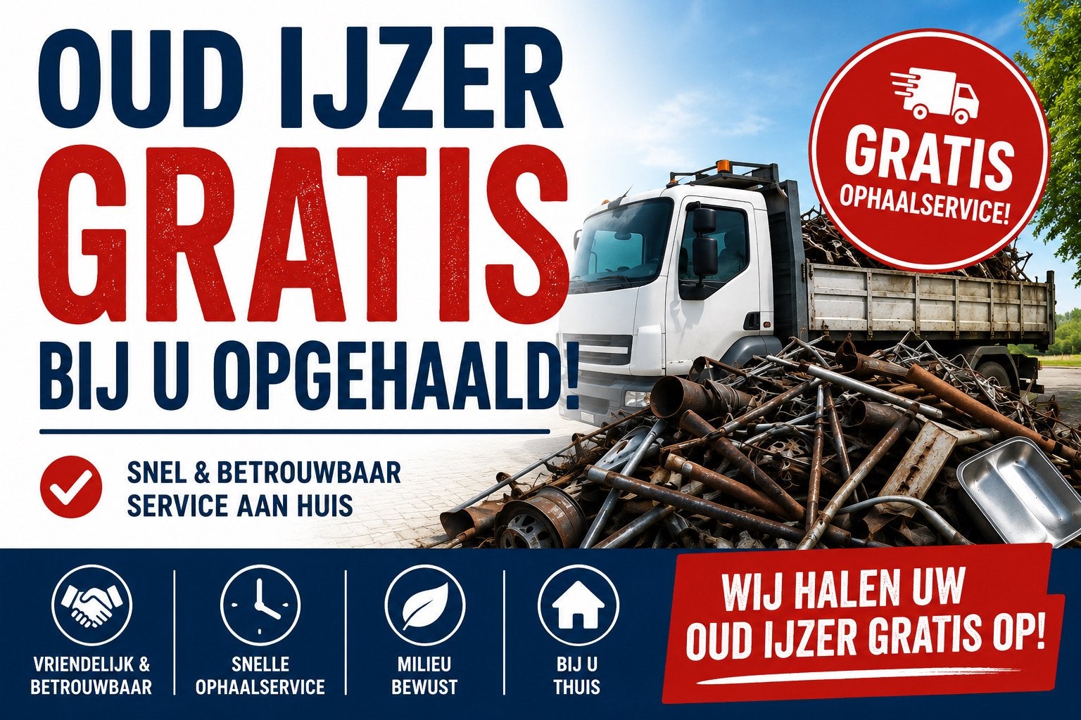 Oud ijzer, Ophalen, Zo goed als nieuw