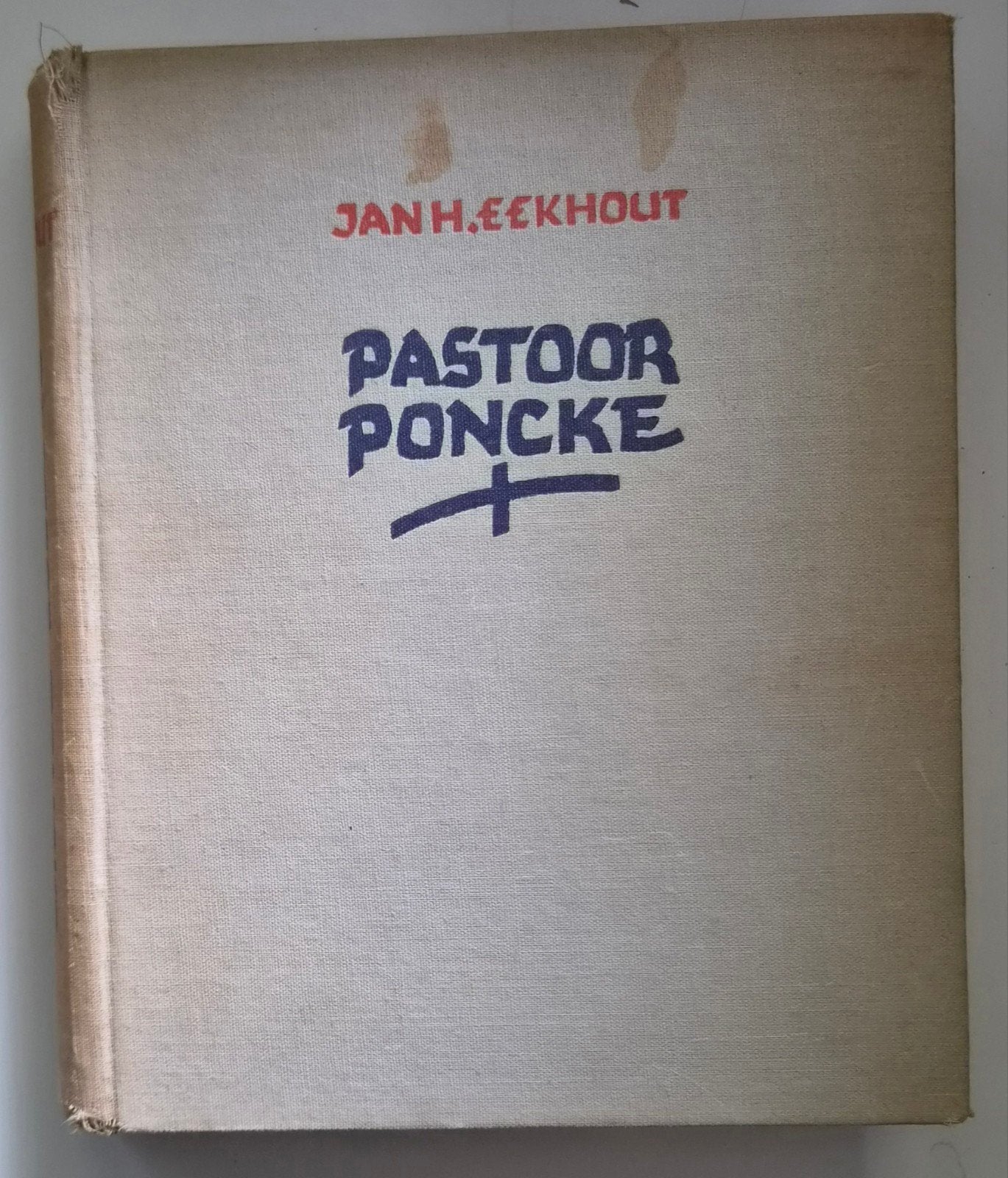 Pastoor Poncke - Jan H. Eekhout (1941), Ophalen of Verzenden, Gelezen, Jan H. Eekhout, Nederland