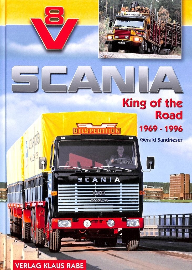 Scania V8 - King of the Road 1969-1996, Verzenden, Nieuw, Gerald Sandrieser, Vrachtwagen