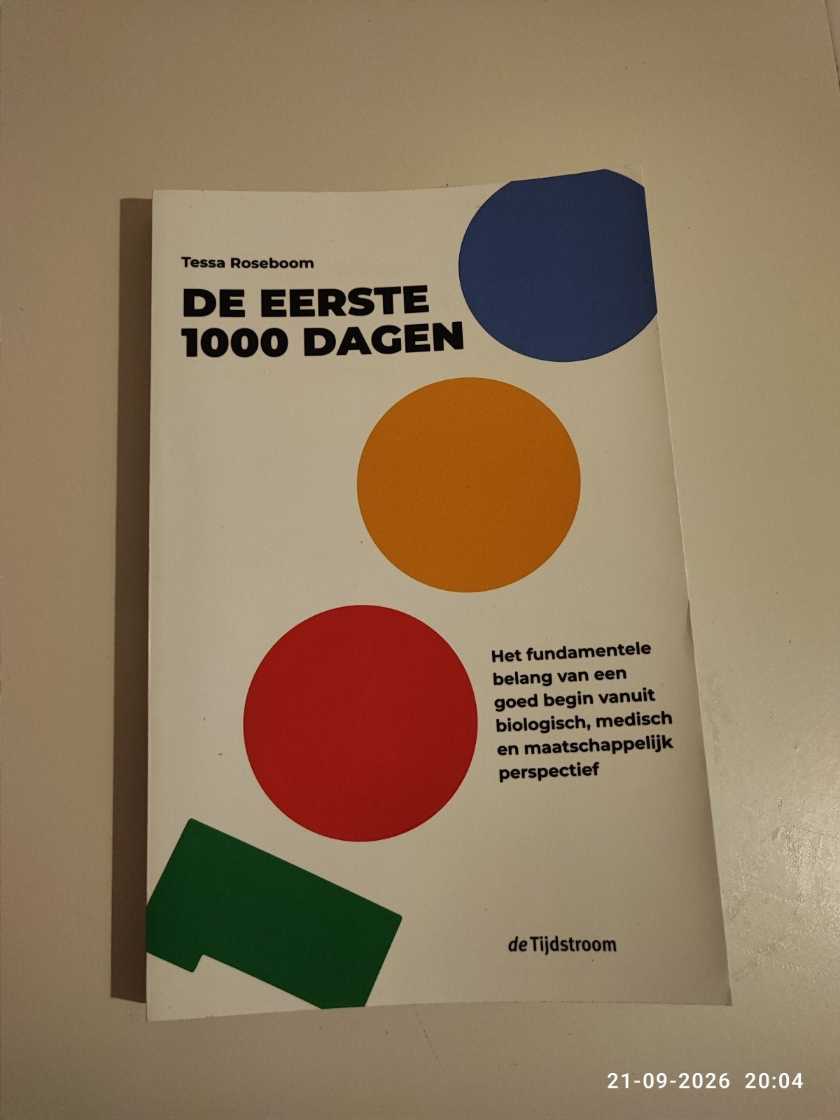 Tessa Roseboom - De eerste 1000 dagen, Ophalen of Verzenden, Zo goed als nieuw, Tessa Roseboom