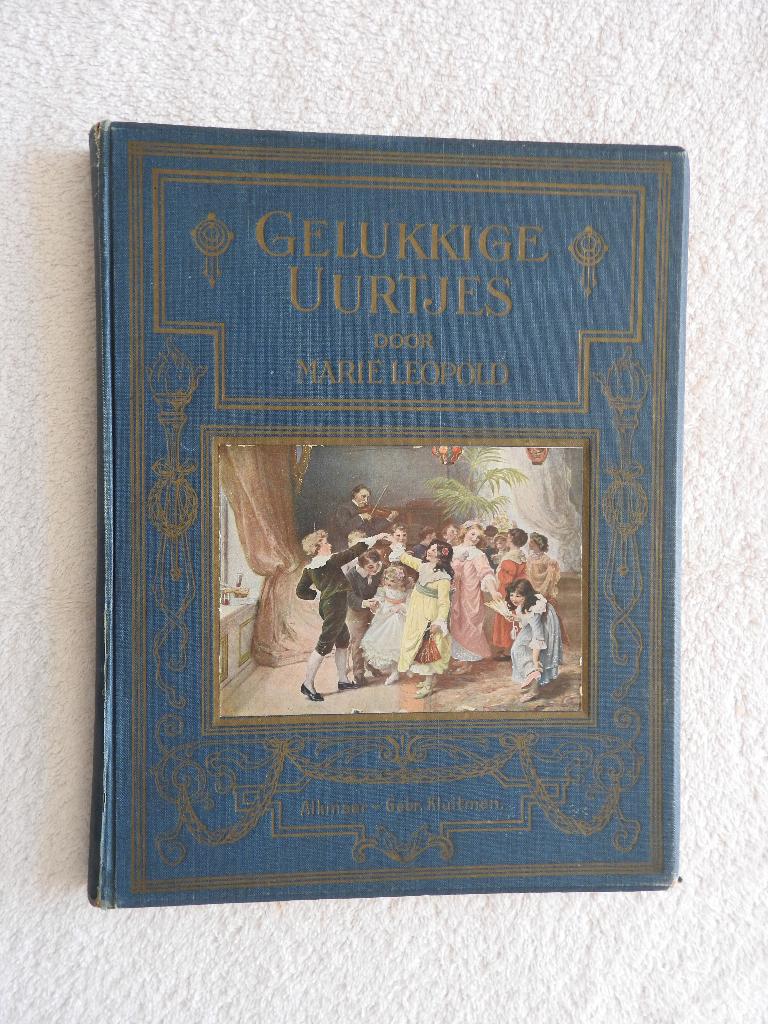 Gelukkige uurtjes door Marie Leopold - Kluitman- Alkmaar, Antiek en Kunst, Ophalen of Verzenden