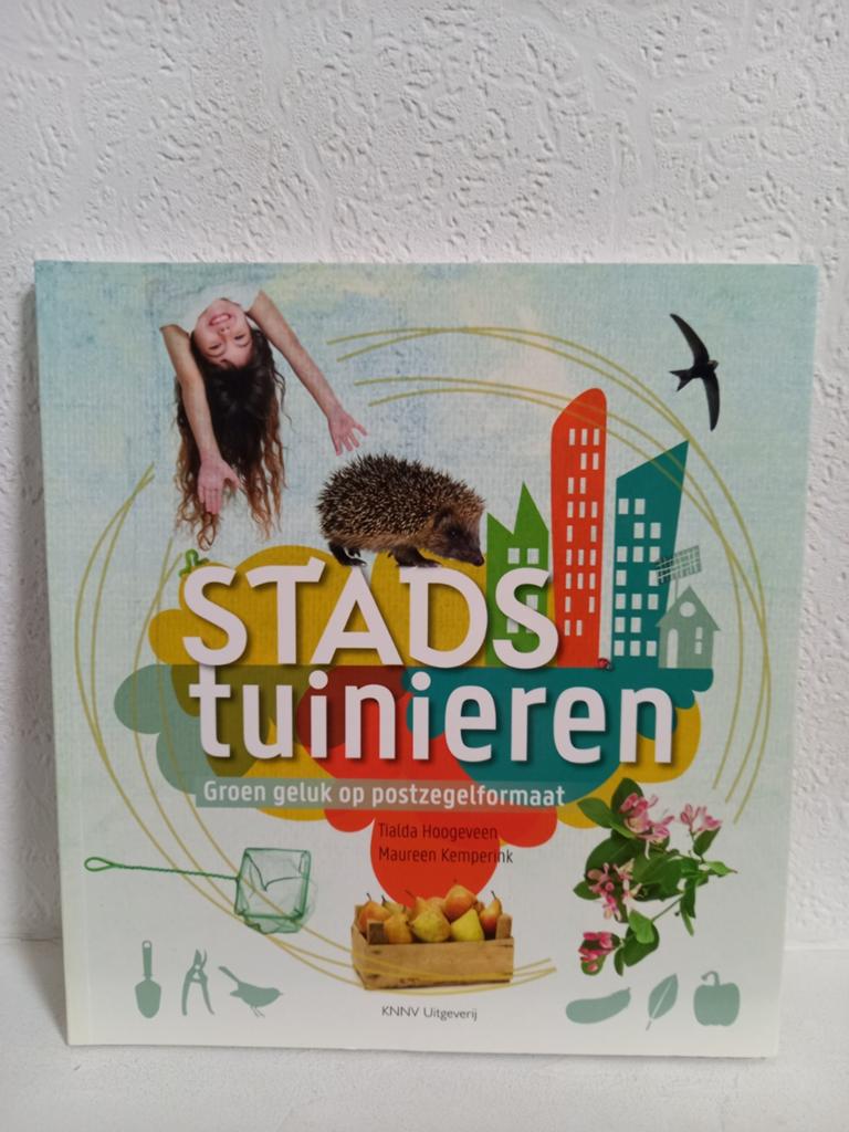 Stads tuinieren - Groen geluk op postzegelformaat , Nieuw!, Boeken, Ophalen of Verzenden, Nieuw