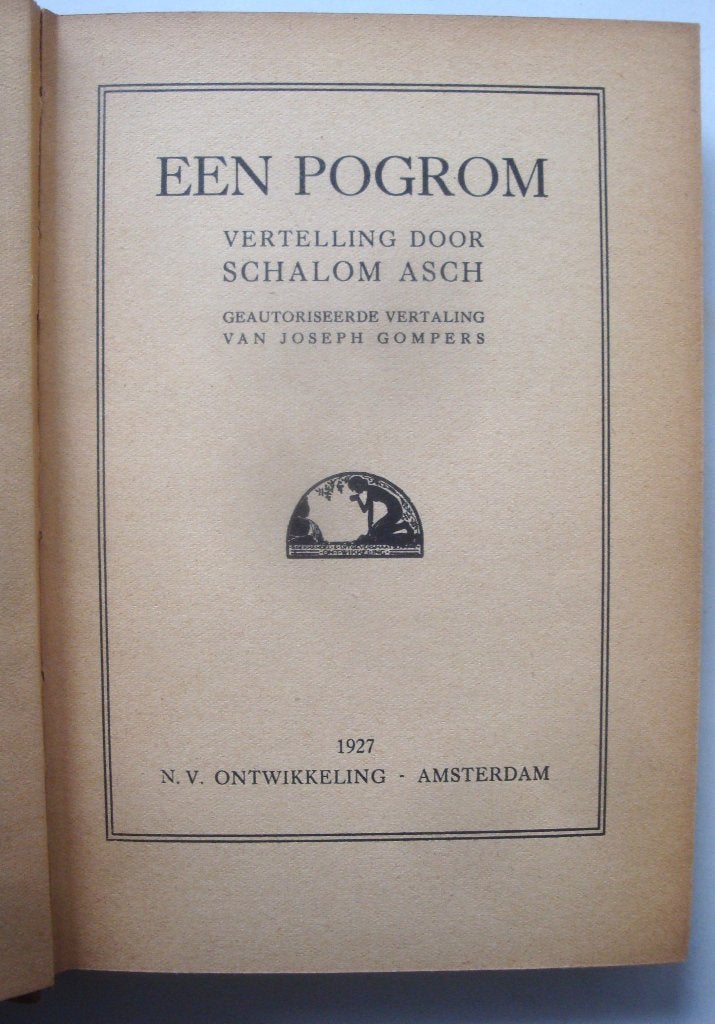 Schalom Asch Een pogrom, een vertelling, Europa overig, Ophalen of Verzenden, Zo goed als nieuw, Schalom Asch