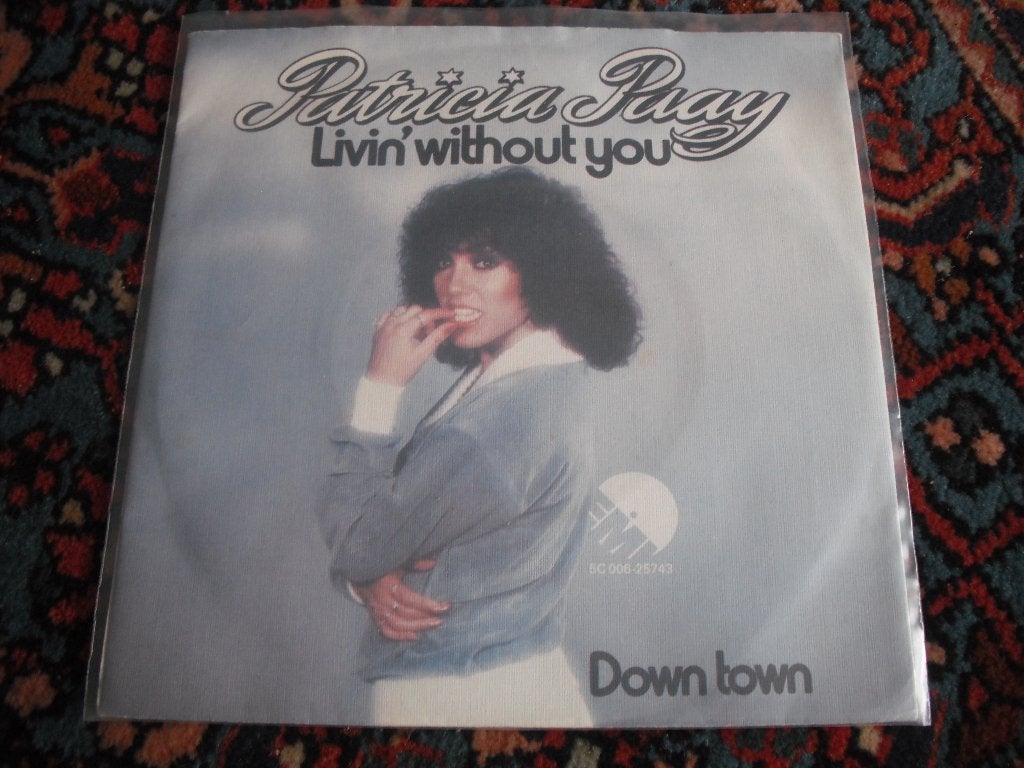 Patricia Paay - Livin' without you., Ophalen of Verzenden, Gebruikt, Pop