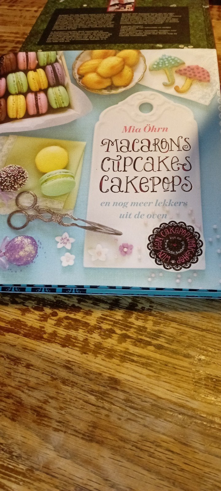 Mia Ohrn - Macarons cupcakes cakepops, Ophalen of Verzenden, Zo goed als nieuw, Mia Ohrn