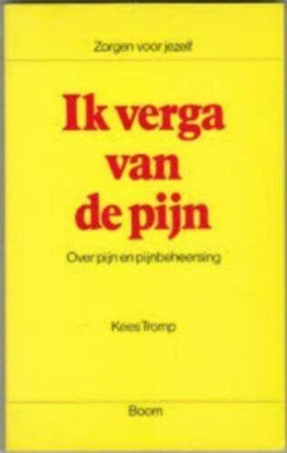 Ik verga van de pijn Kees Tromp 9789060098080, Ophalen of Verzenden, Zo goed als nieuw, Sociale psychologie, Kees Tromp