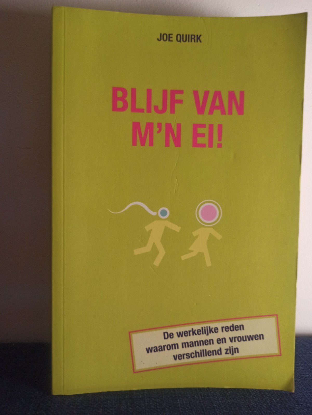 Nieuw Joe Quirk - Blijf van m'n ei!, Joe Quirk, Nieuw, Ophalen of Verzenden, Ontwikkelingspsychologie